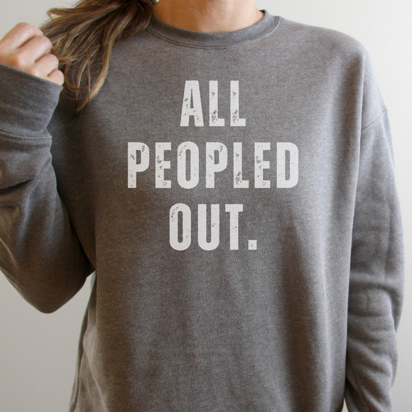 All Peopled Out Crew Fleece