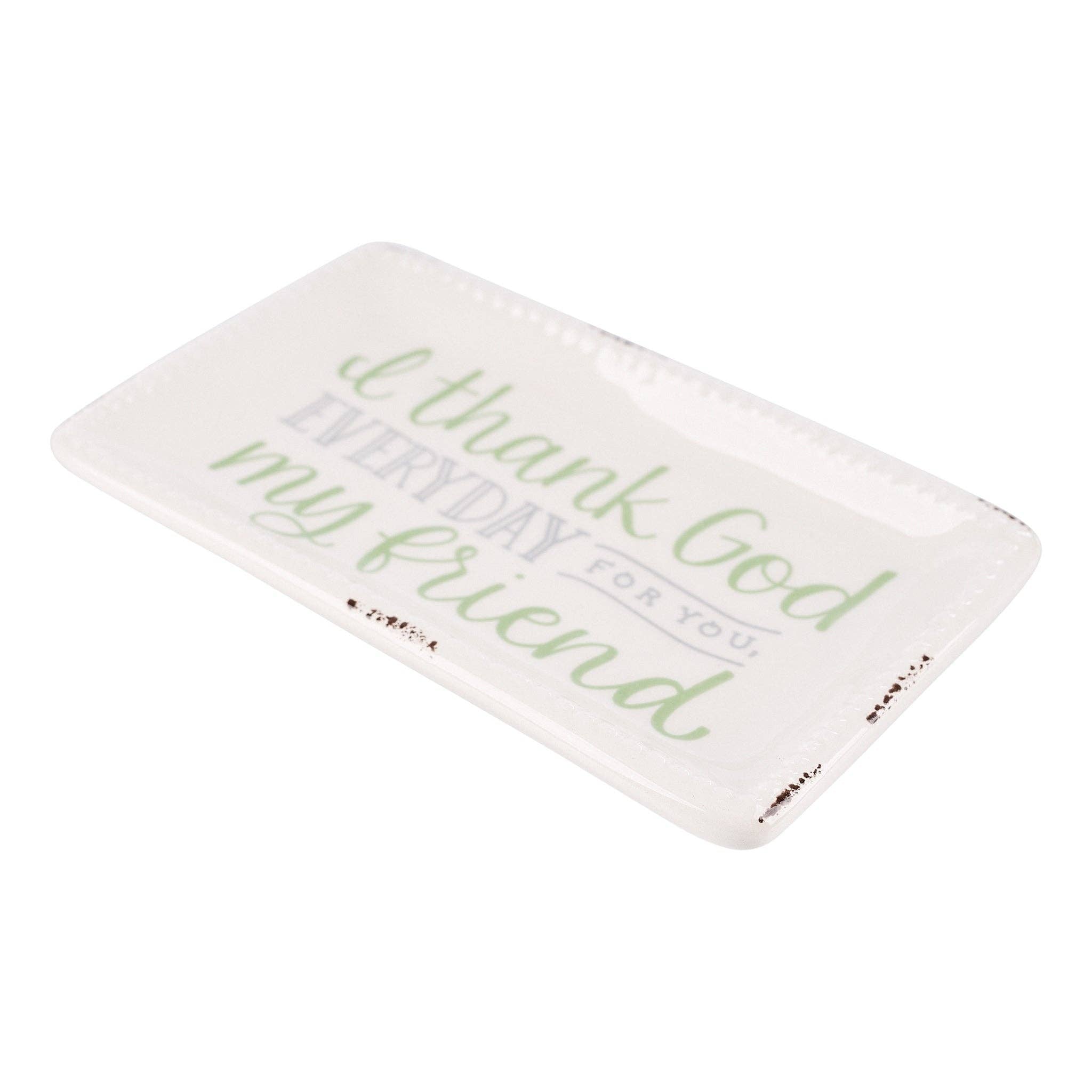 Thank God For You Friend Trinket Tray